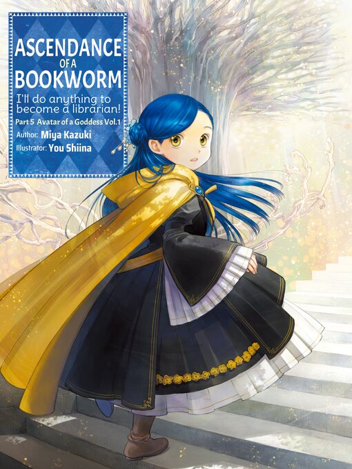 Title details for Ascendance of a Bookworm, Part 5, Volume 1 by Miya Kazuki - Wait list